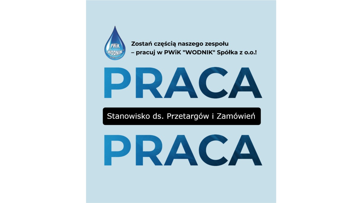 REKRUTACJA - Stanowisko ds. Przetargów i Zamówień (Na zastępstwo)